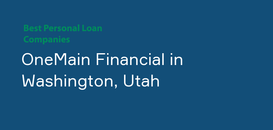 OneMain Financial in Utah, Washington