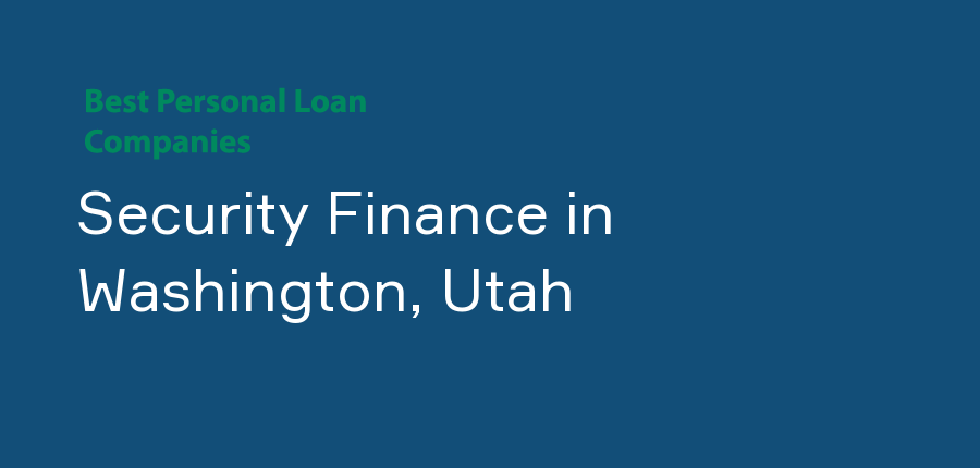 Security Finance in Utah, Washington