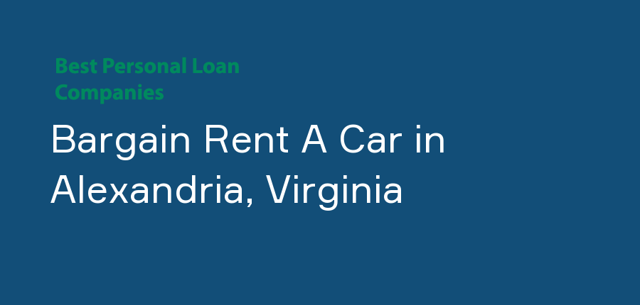 Bargain Rent A Car in Virginia, Alexandria