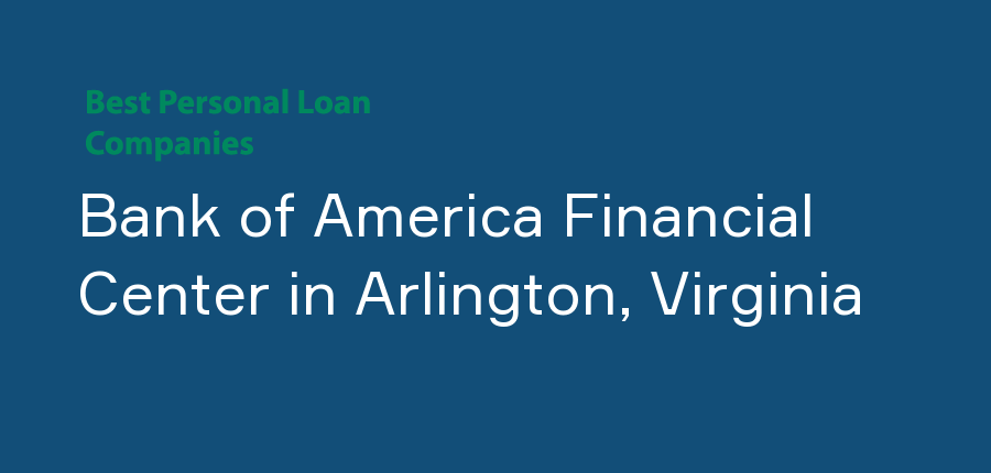 Bank of America Financial Center in Virginia, Arlington