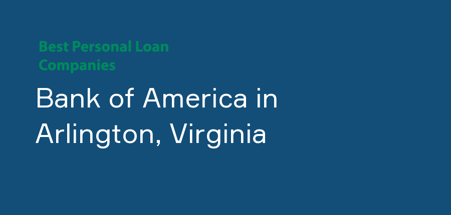 Bank of America in Virginia, Arlington