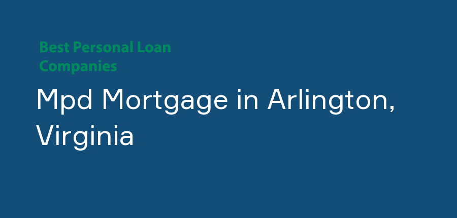 Mpd Mortgage in Virginia, Arlington