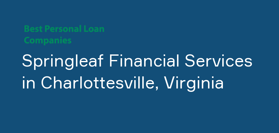 Springleaf Financial Services in Virginia, Charlottesville