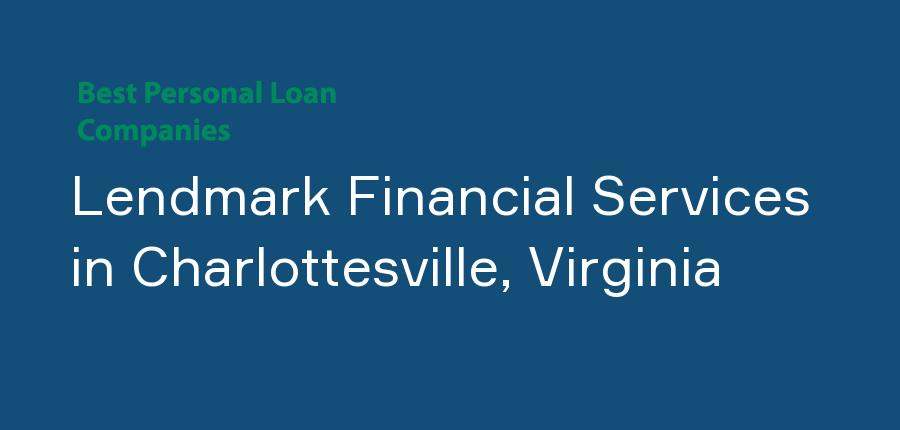 Lendmark Financial Services in Virginia, Charlottesville