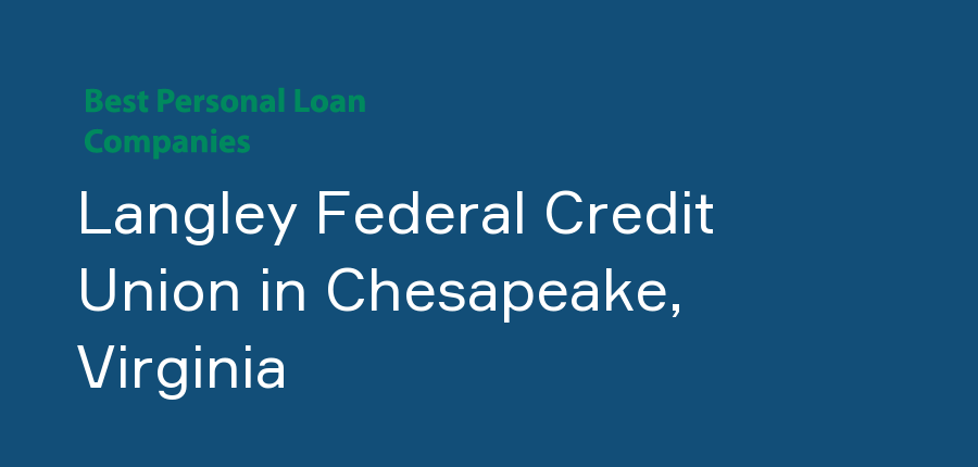 Langley Federal Credit Union in Virginia, Chesapeake