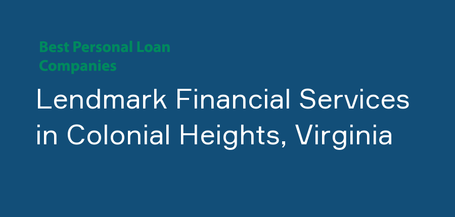Lendmark Financial Services in Virginia, Colonial Heights