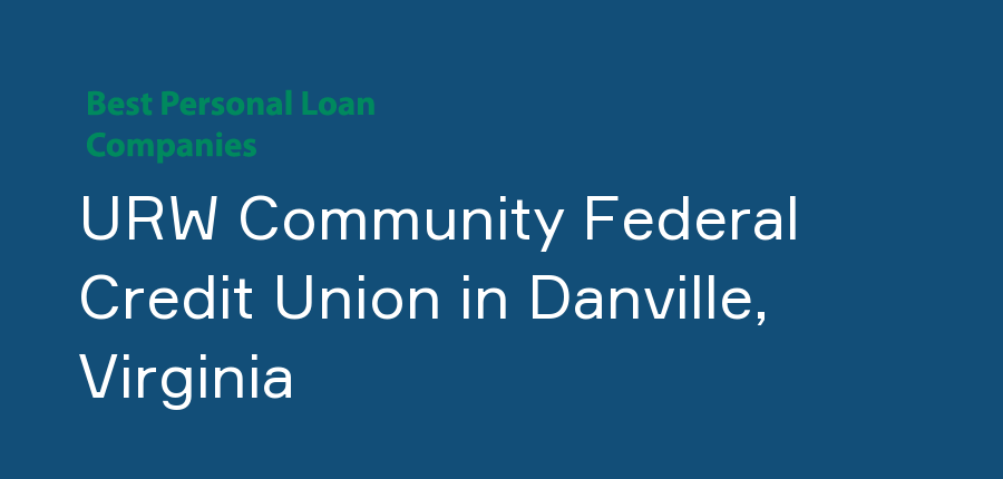 URW Community Federal Credit Union in Virginia, Danville
