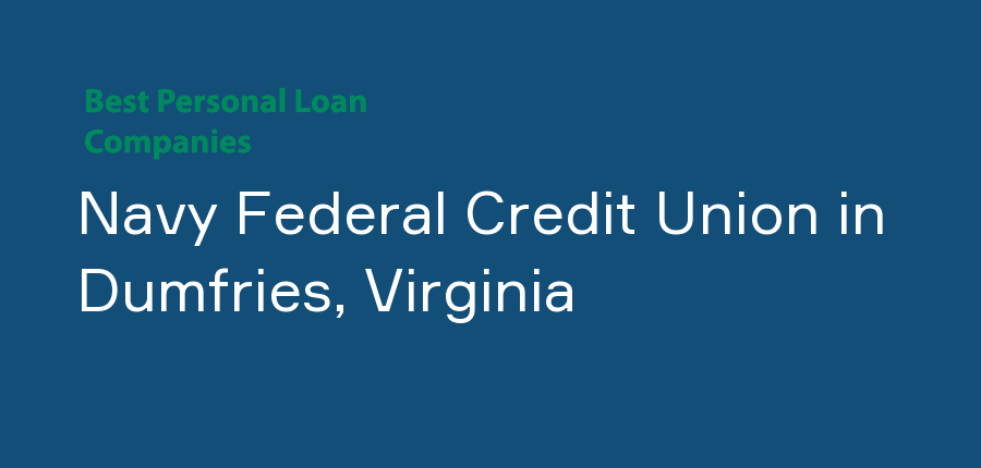 Navy Federal Credit Union in Virginia, Dumfries