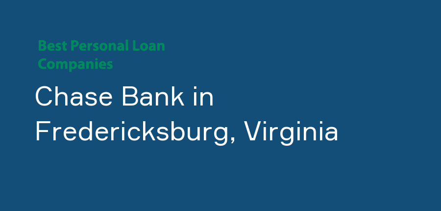 Chase Bank in Virginia, Fredericksburg