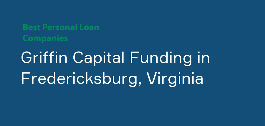 Griffin Capital Funding in Virginia, Fredericksburg