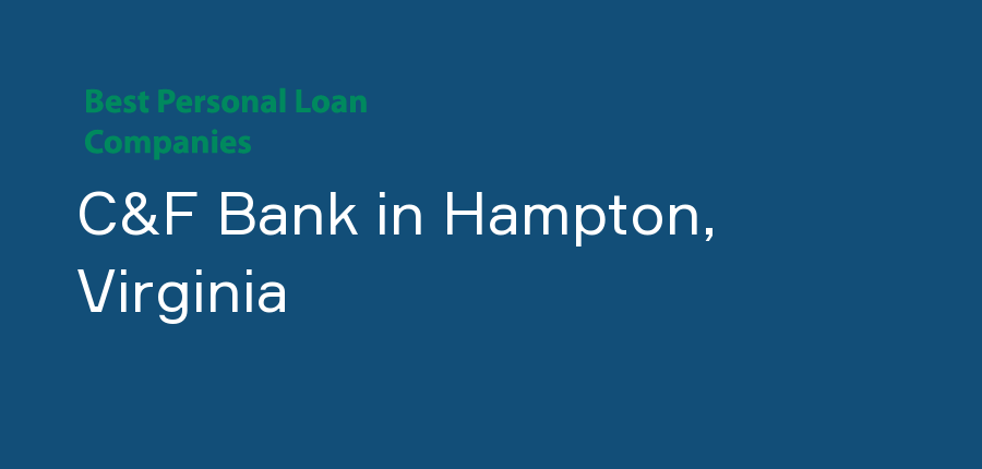 C&F Bank in Virginia, Hampton
