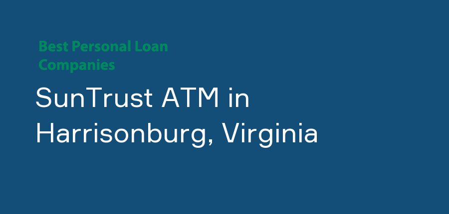 SunTrust ATM in Virginia, Harrisonburg