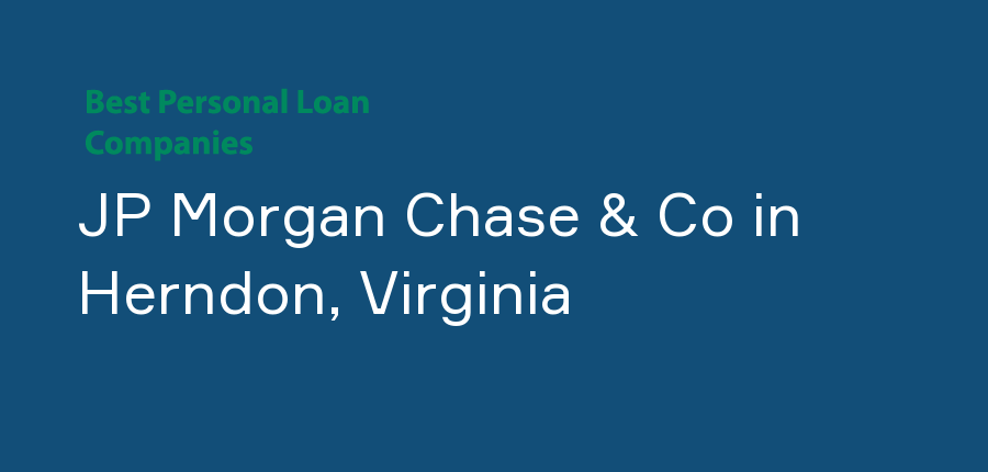 JP Morgan Chase & Co in Virginia, Herndon