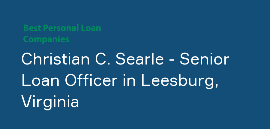 Christian C. Searle - Senior Loan Officer in Virginia, Leesburg
