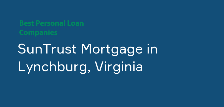 SunTrust Mortgage in Virginia, Lynchburg