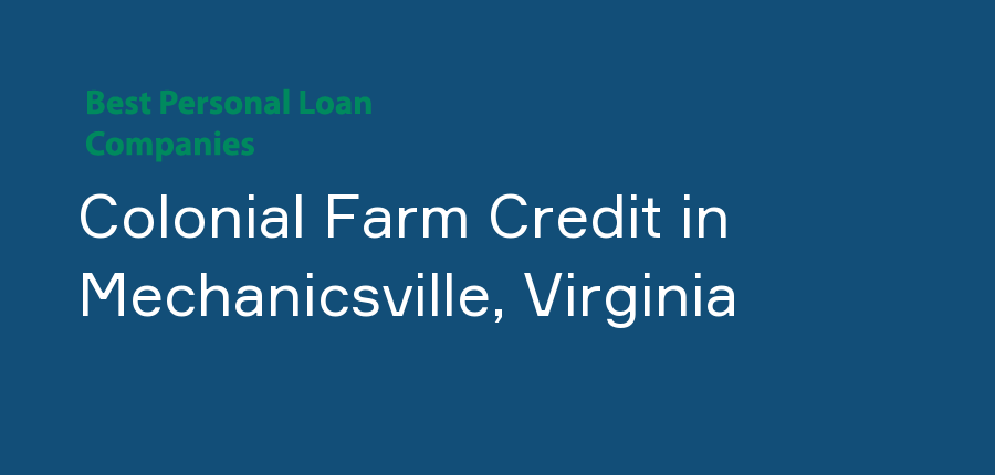 Colonial Farm Credit in Virginia, Mechanicsville