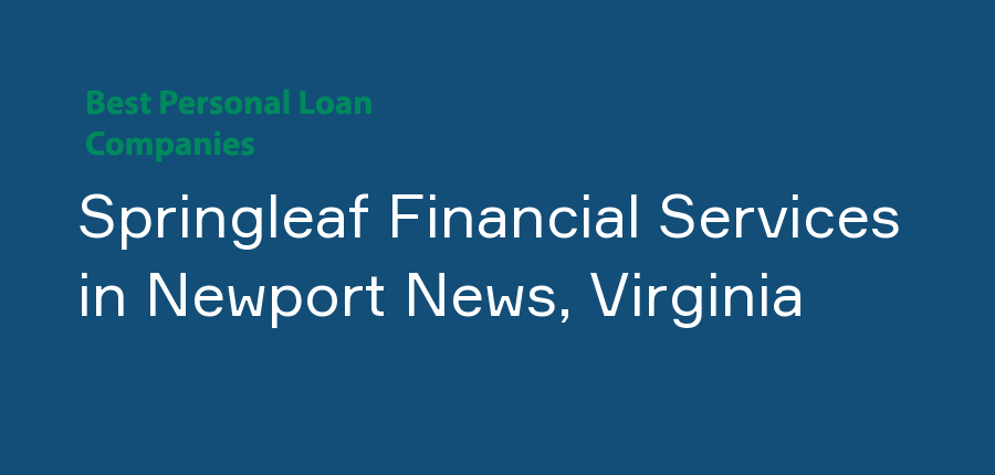 Springleaf Financial Services in Virginia, Newport News