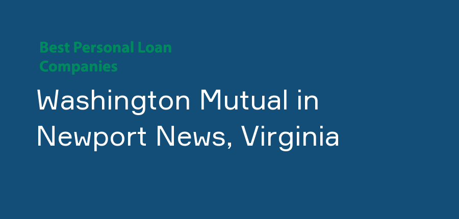 Washington Mutual in Virginia, Newport News