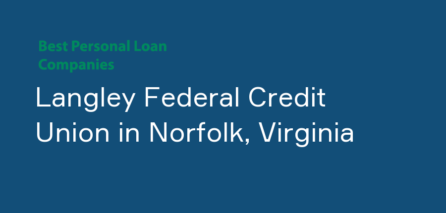 Langley Federal Credit Union in Virginia, Norfolk