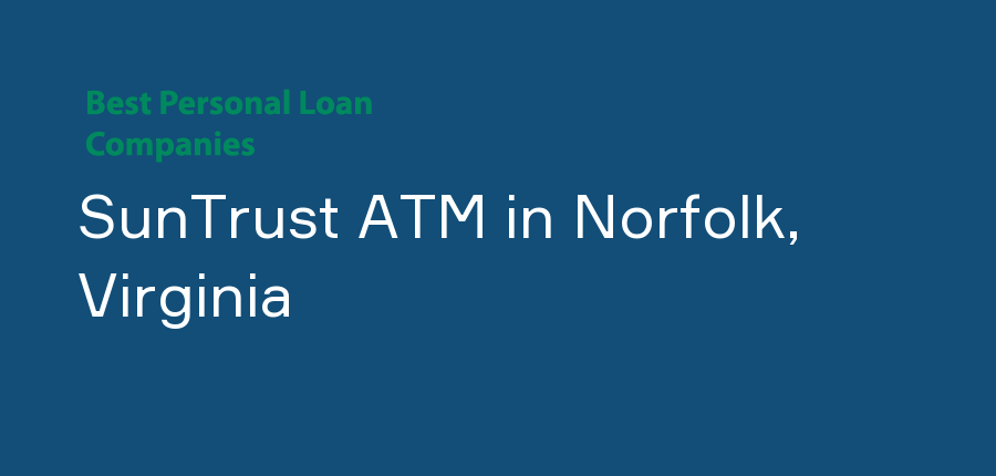 SunTrust ATM in Virginia, Norfolk