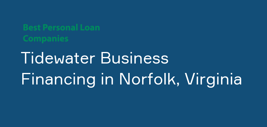 Tidewater Business Financing in Virginia, Norfolk