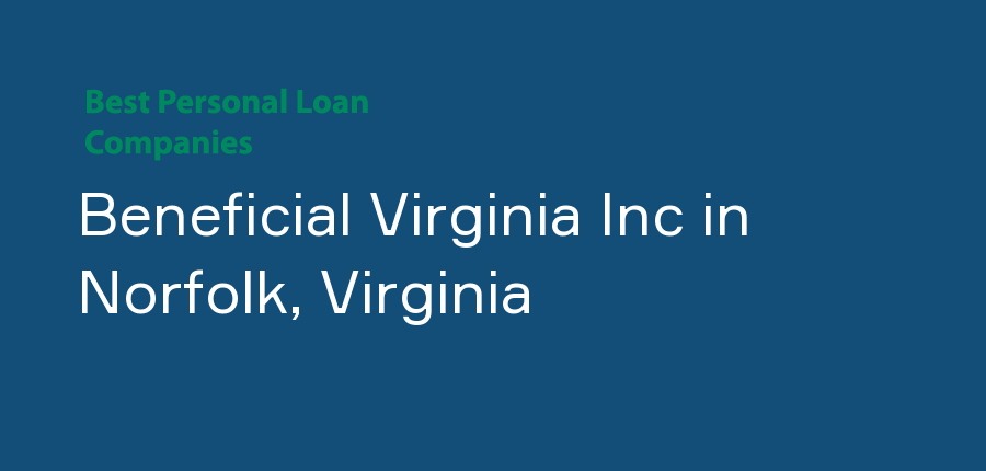 Beneficial Virginia Inc in Virginia, Norfolk