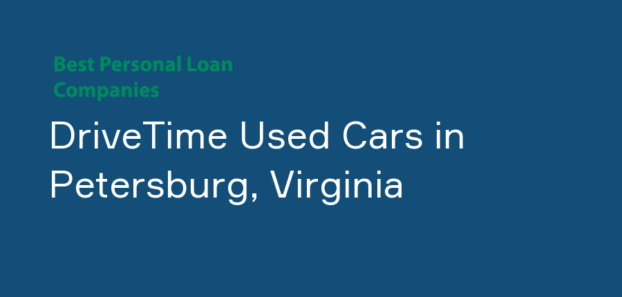 DriveTime Used Cars in Virginia, Petersburg