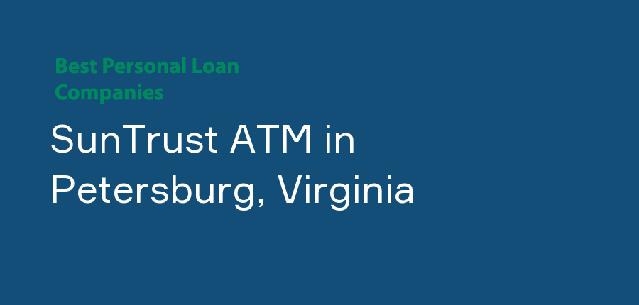 SunTrust ATM in Virginia, Petersburg