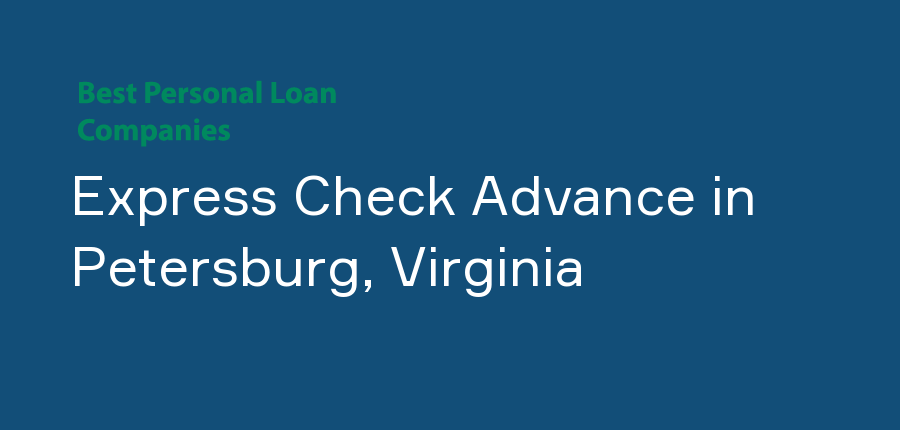 Express Check Advance in Virginia, Petersburg