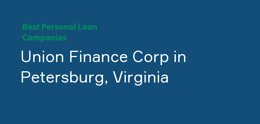 Union Finance Corp in Virginia, Petersburg