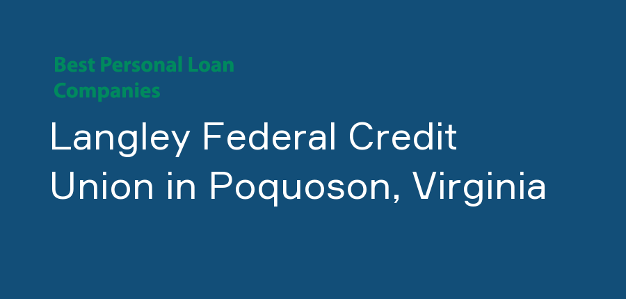 Langley Federal Credit Union in Virginia, Poquoson