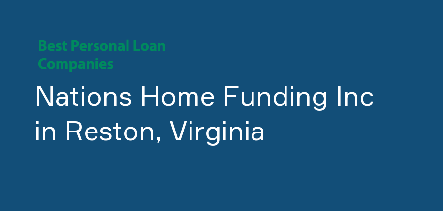 Nations Home Funding Inc in Virginia, Reston