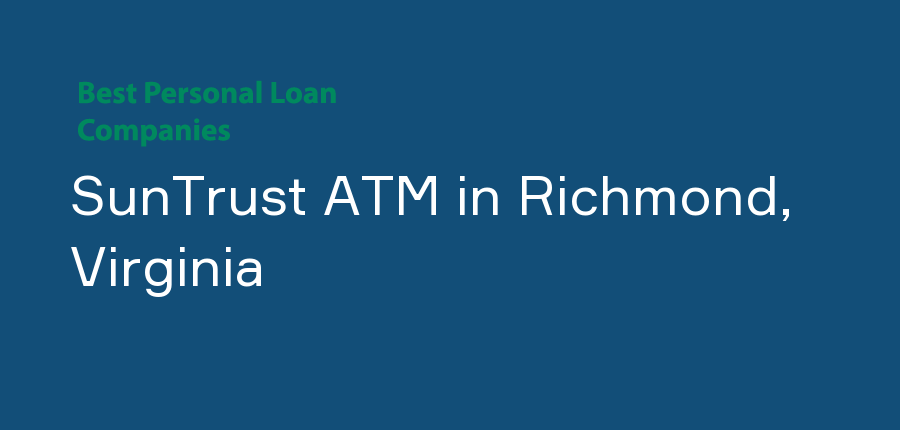 SunTrust ATM in Virginia, Richmond
