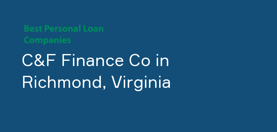 C&F Finance Co in Virginia, Richmond