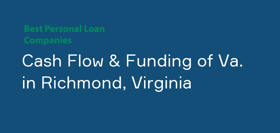 Cash Flow & Funding of Va. in Virginia, Richmond