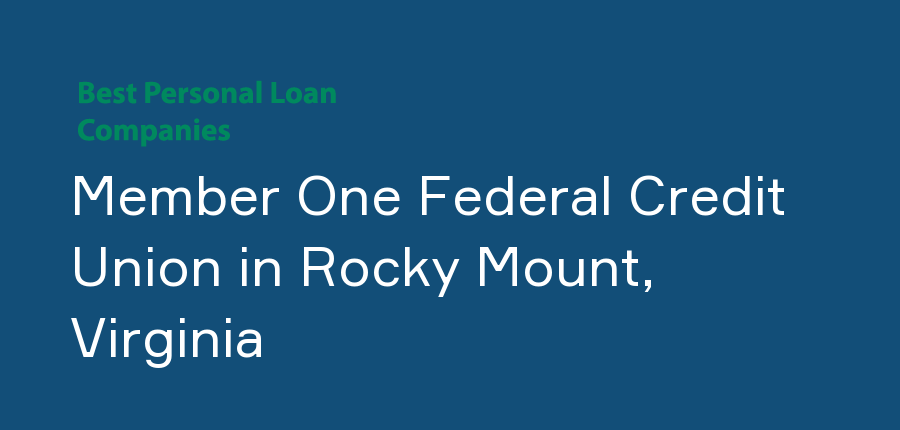 Member One Federal Credit Union in Virginia, Rocky Mount