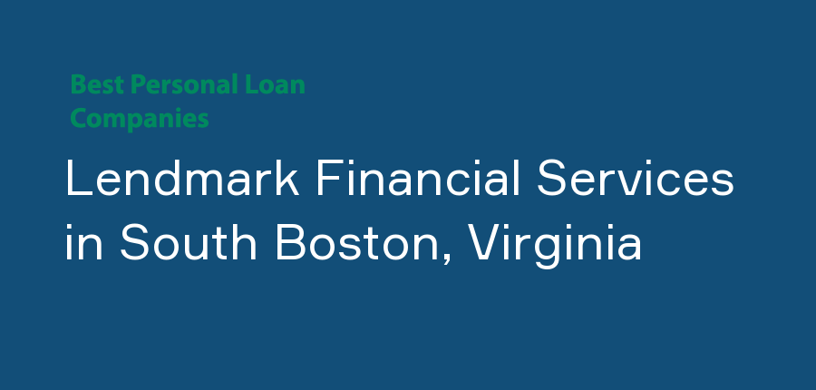 Lendmark Financial Services in Virginia, South Boston