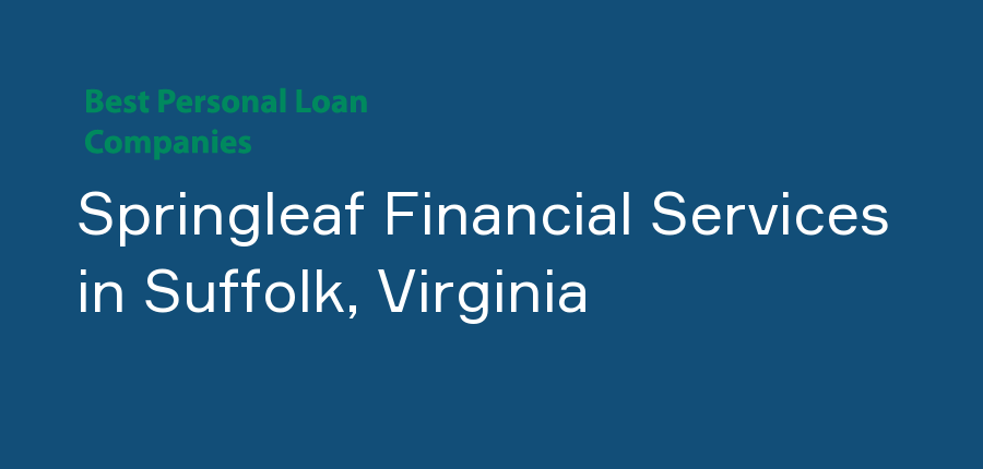 Springleaf Financial Services in Virginia, Suffolk