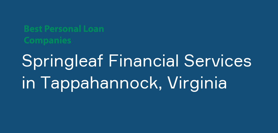 Springleaf Financial Services in Virginia, Tappahannock