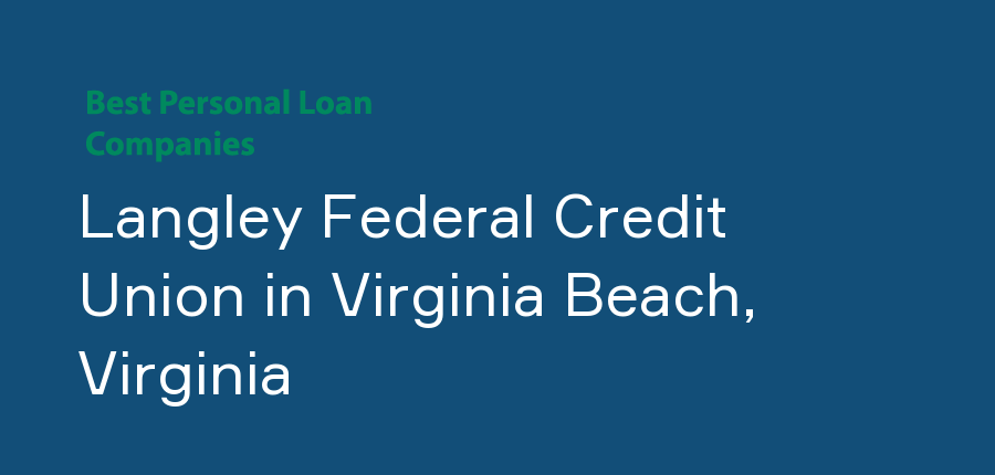 Langley Federal Credit Union in Virginia, Virginia Beach