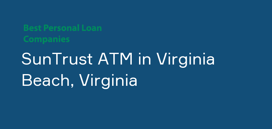 SunTrust ATM in Virginia, Virginia Beach
