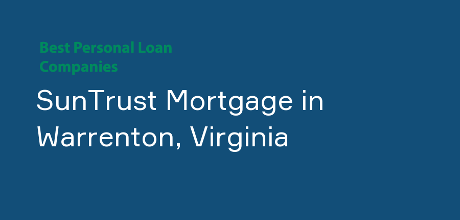 SunTrust Mortgage in Virginia, Warrenton