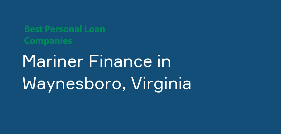 Mariner Finance in Virginia, Waynesboro