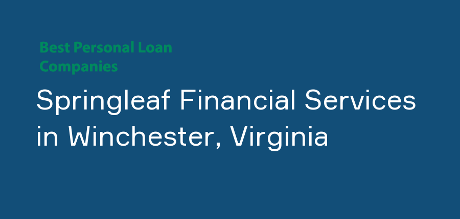 Springleaf Financial Services in Virginia, Winchester