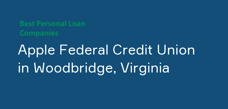 Apple Federal Credit Union in Virginia, Woodbridge