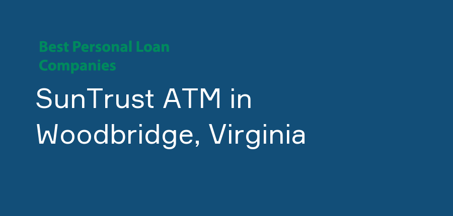 SunTrust ATM in Virginia, Woodbridge