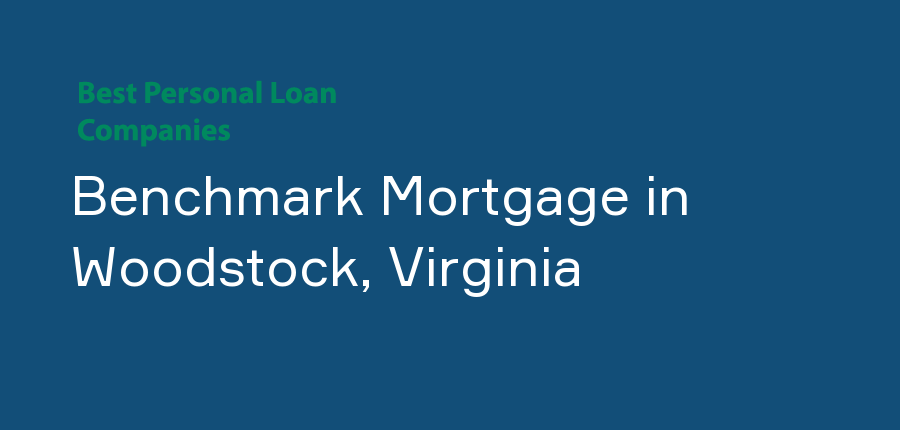 Benchmark Mortgage in Virginia, Woodstock