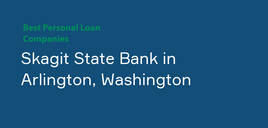 Skagit State Bank in Washington, Arlington