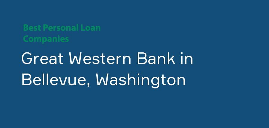 Great Western Bank in Washington, Bellevue