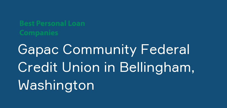 Gapac Community Federal Credit Union in Washington, Bellingham
